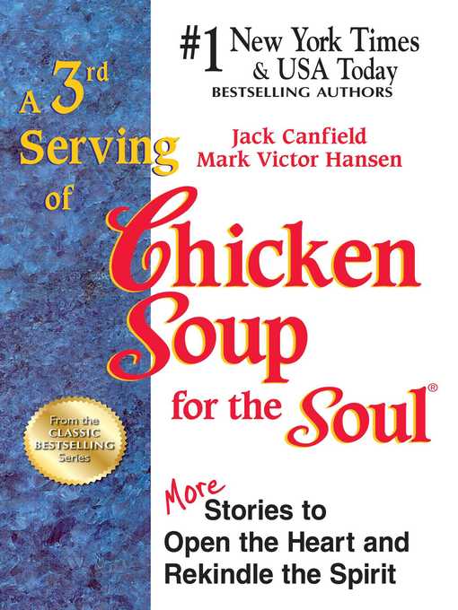 Title details for A 3rd Serving of Chicken Soup for the Soul by Jack Canfield - Available